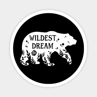 Wildest Dream v2 Magnet